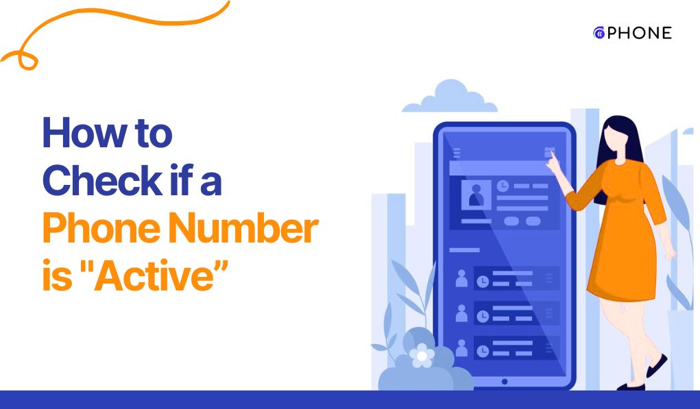 How To Check If a Phone Number is Active?